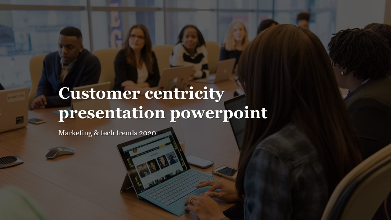 Customer centricity presentation powerpoint